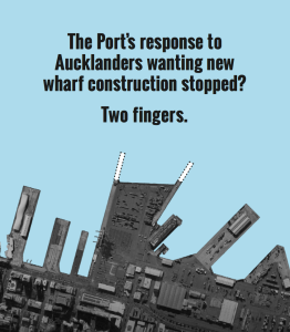 The Port's response to Aucklanders wanting new wharf construction stopped? Two fingers.